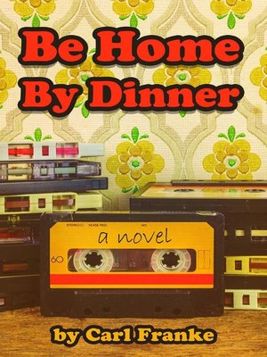 cover image of Be Home by Dinner
